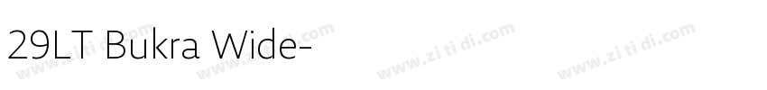 29LT Bukra Wide字体转换